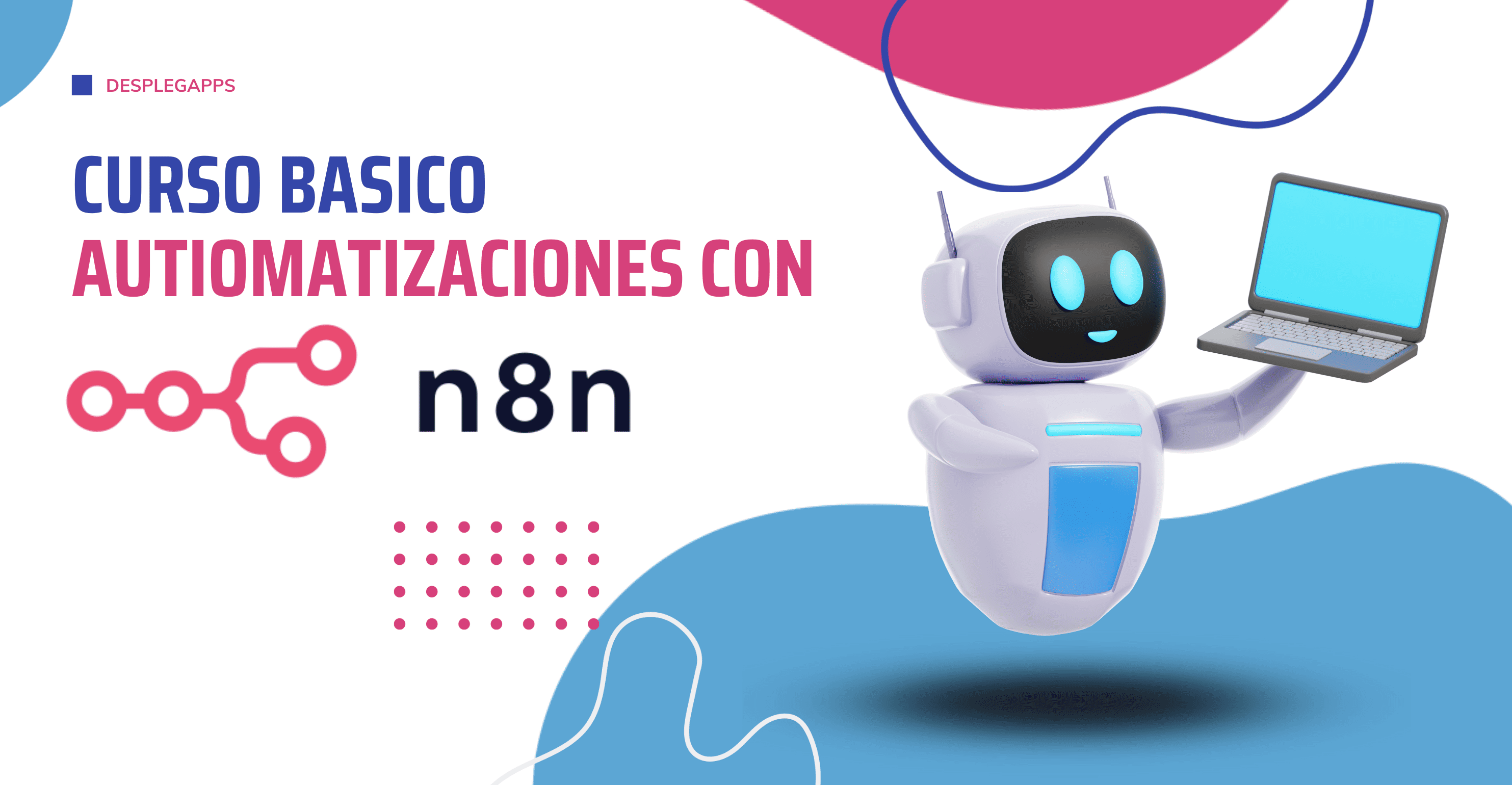 Curso de automatizaciones con N8N Nivel Basico